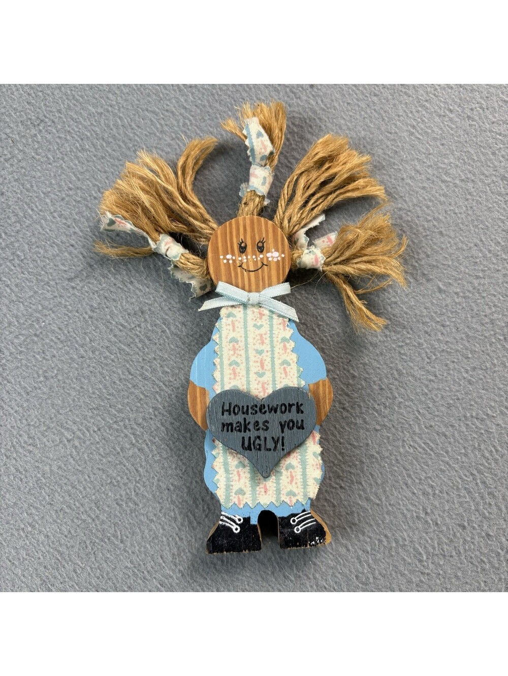 Vintage 90s 1992 House Work Makes You Ugly Wooden Doll Art Figure 7”